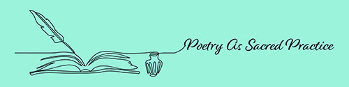 poetry as sacred practice